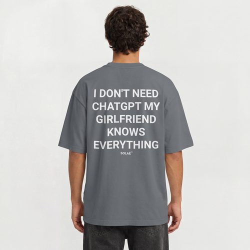 SOLAÉ® “I DON’T NEED CHAT GPT” Oversized Tee